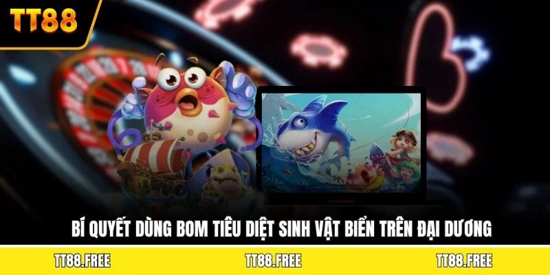 Bí quyết dùng bom tiêu diệt sinh vật biển trên đại dương